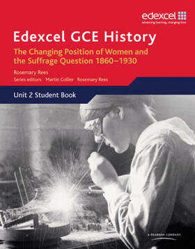 Rees |  Edexcel GCE History AS Unit 2 C2 Britain c.1860-1930: The Changing Position of Women & Suffrage Question | Buch |  Sack Fachmedien