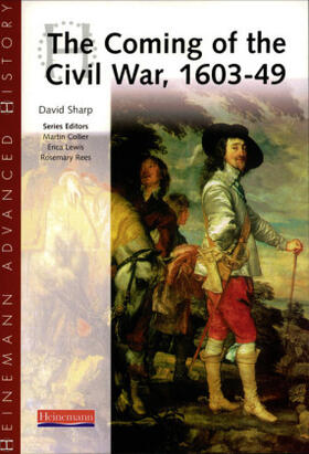 Sharp |  Heinemann Advanced History: The Coming of the Civil War 1603-49 | Buch |  Sack Fachmedien