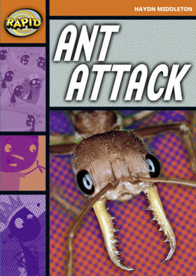 Middleton |  Rapid Reading: Ant Attack (Stage 4, Level 4B) | Buch |  Sack Fachmedien