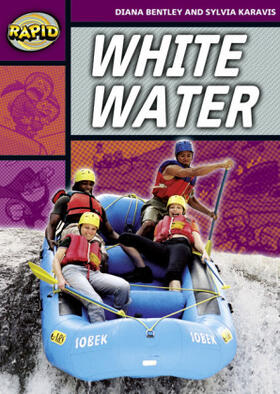 Bentley / Karavis |  Rapid Reading: White Water (Stage 1, Level 1A) | Buch |  Sack Fachmedien