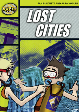 Burchett / Vogler |  Rapid Reading:  Lost Cities (Stage 6, Level 6A) | Buch |  Sack Fachmedien
