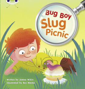 Willis |  Bug Club Independent Fiction Year 1 Yellow B Bug Boy: Slug Picnic | Buch |  Sack Fachmedien