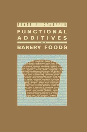 Stauffer |  Functional Additives for Bakery Foods | Buch |  Sack Fachmedien