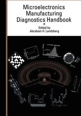 Landzberg |  Microelectronics Manufacturing Diagnostics Handbook | Buch |  Sack Fachmedien