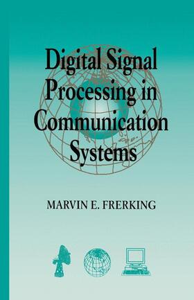 Frerking |  Digital Signal Processing in Communications Systems | Buch |  Sack Fachmedien