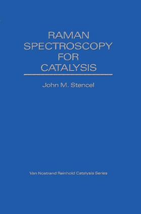 Stencel |  Raman Spectroscopy For Catalysis | Buch |  Sack Fachmedien