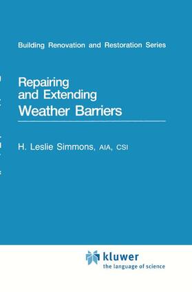 Simmons |  Repairing And Extending Weather Barriers | Buch |  Sack Fachmedien