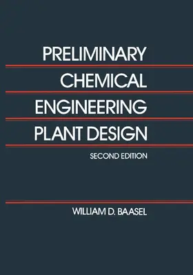 Baasal |  Preliminary Chemical Engineering Plant Design | Buch |  Sack Fachmedien