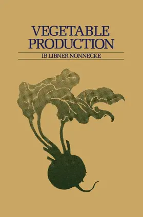 Nonnecke |  Vegetable Production | Buch |  Sack Fachmedien