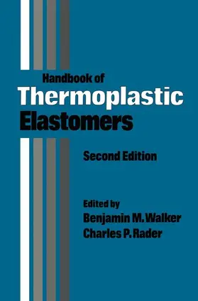 Walker / Rader |  Handbook of Thermoplastic Elastomers | Buch |  Sack Fachmedien