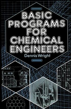 Wright |  Basic Programs for Chemical Engineers | Buch |  Sack Fachmedien