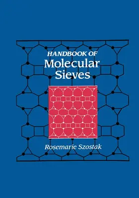 Szostak |  Handbook Of Molecular Sieves | Buch |  Sack Fachmedien