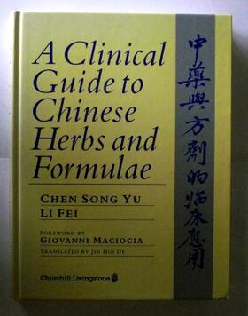 Yu / Fei |  Clinical Guide to Chinese Herbs and Formulae | Buch |  Sack Fachmedien