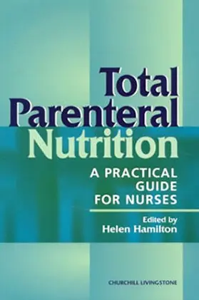 Hamilton |  Total Parenteral Nutrition | Buch |  Sack Fachmedien