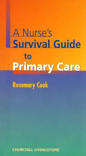 Cook |  A Nurse's Survival Guide to Primary Care | Buch |  Sack Fachmedien