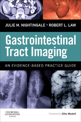 Nightingale / Law |  Gastrointestinal Tract Imaging: An Evidence-Based Practice Guide | Buch |  Sack Fachmedien