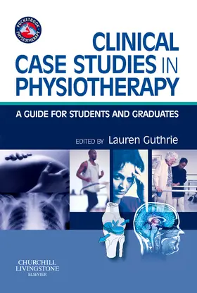 Guthrie |  Clinical Case Studies in Physiotherapy | Buch |  Sack Fachmedien