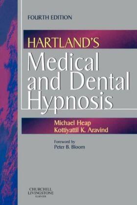 Aravind / Heap |  Hartland's Medical and Dental Hypnosis | Buch |  Sack Fachmedien