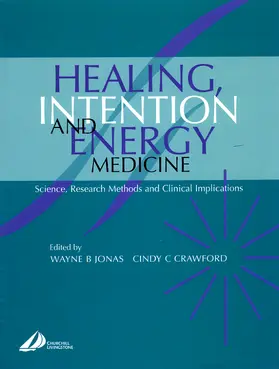 Jonas / Crawford |  Healing, Intention, and Energy Medicine | Buch |  Sack Fachmedien