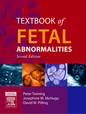 Bower / Twining / McHugo |  Textbook of Fetal Abnormalities | Buch |  Sack Fachmedien