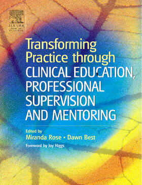 Rose / Best |  Transforming Practice through Clinical Education, Profession | Buch |  Sack Fachmedien