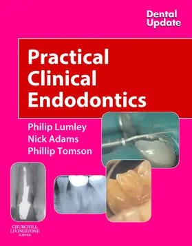 Lumley / Tomson / Adams |  Practical Clinical Endodontics | Buch |  Sack Fachmedien