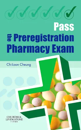 Cheung |  Pass the Preregistration Pharmacy Exam | Buch |  Sack Fachmedien