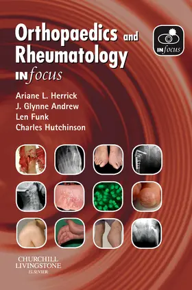 Herrick / Andrew / Funk |  Orthopaedics and Rheumatology In Focus | Buch |  Sack Fachmedien