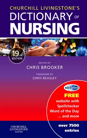 Brooker |  Churchill Livingstone's Dictionary of Nursing | Buch |  Sack Fachmedien