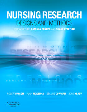 Watson / McKenna / Cowman |  Nursing Research: Designs and Methods | Buch |  Sack Fachmedien