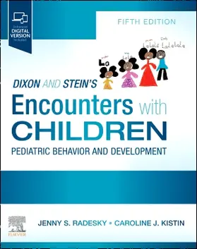 Radesky / Kistin |  Dixon and Stein's Encounters with Children | Buch |  Sack Fachmedien