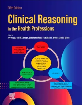 Higgs / Jensen / Loftus |  Clinical Reasoning in the Health Professions | Buch |  Sack Fachmedien