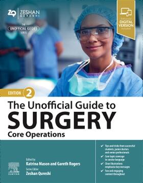 Mason / Rogers | The Unofficial Guide to Surgery: Core Operations | Buch | 978-0-443-11478-6 | sack.de