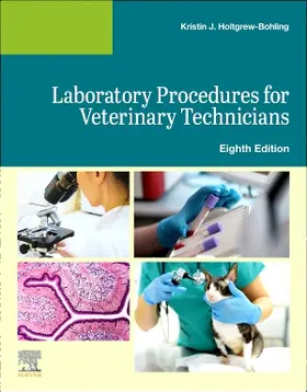 Elsevier / Holtgrew-Bohling |  Laboratory Procedures for Veterinary Technicians | Buch |  Sack Fachmedien