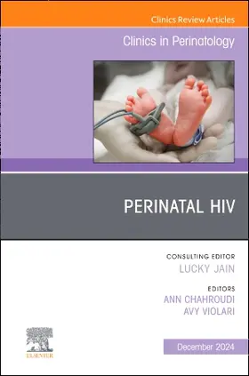 Chahroudi / Violari |  Perinatal Hiv, an Issue of Clinics in Perinatology | Buch |  Sack Fachmedien