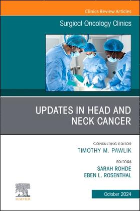 Rohde / Rosenthal |  Updates in Head and Neck Cancer, an Issue of Surgical Oncology Clinics of North America | Buch |  Sack Fachmedien