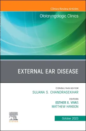 Vivas / Hanson |  External Ear Disease, an Issue of Otolaryngologic Clinics of North America | Buch |  Sack Fachmedien