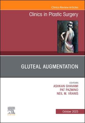 Ghavami / Vranis / Pazmino |  Gluteal Augmentation, an Issue of Clinics in Plastic Surgery | Buch |  Sack Fachmedien