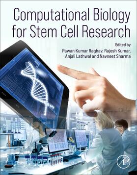 Raghav / Kumar / Lathwal |  Computational Biology for Stem Cell Research | Buch |  Sack Fachmedien