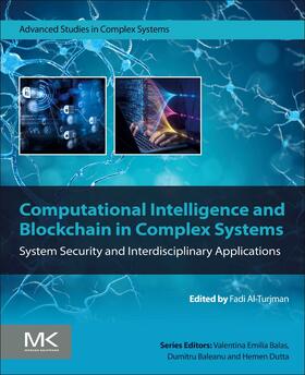 Al-Turjman |  Computational Intelligence and Blockchain in Complex Systems | Buch |  Sack Fachmedien