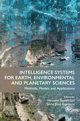 Bonakdari / Gumiere Ph. D. |  Intelligence Systems for Earth, Environmental and Planetary Sciences | eBook | Sack Fachmedien