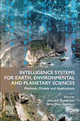 Bonakdari / Gumiere |  Intelligence Systems for Earth, Environmental and Planetary Sciences | Buch |  Sack Fachmedien