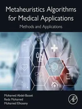 Abdel-Basset Ph. D / Abdel-Basset / Mohamed Ph. D. |  Metaheuristics Algorithms for Medical Applications | eBook | Sack Fachmedien