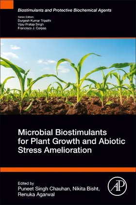 Chauhan / Bisht / Agarwal |  Microbial Biostimulants for Plant Growth and Abiotic Stress Amelioration | Buch |  Sack Fachmedien