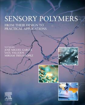 García / Vallejos / Trigo-López |  Sensory Polymers | Buch |  Sack Fachmedien