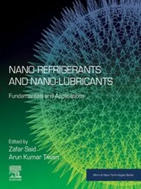 Said / Tiwari |  Nano-refrigerants and Nano-lubricants | eBook | Sack Fachmedien