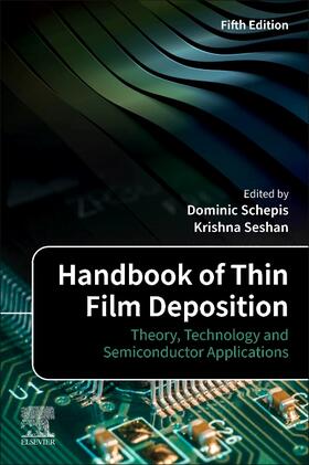 Schepis / Seshan |  Handbook of Thin Film Deposition | Buch |  Sack Fachmedien