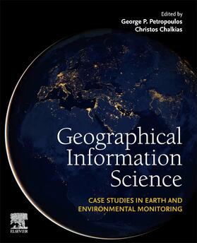 Petropoulos / Chalkias |  Geographical Information Science | Buch |  Sack Fachmedien