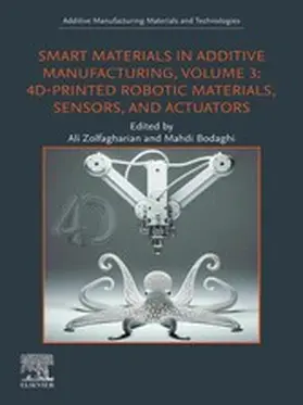 Zolfagharian BSc / Zolfagharian / Bodaghi BSc |  Smart Materials in Additive Manufacturing, Volume 3 | eBook | Sack Fachmedien