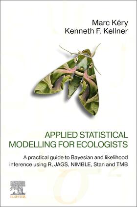 Kellner / Kéry / Kery |  Applied Statistical Modelling for Ecologists | Buch |  Sack Fachmedien